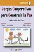 juegos cooperativos para construir la paz-9788478844173 juegos cooperativos para construir la paz-9788478844173