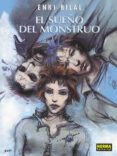 el sueño del monstruo-enki bilal-9788479048273 el sueño del monstruo-enki bilal-9788479048273