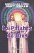 enseñanzas del maestro saint-germain: la palabra de dios, i-9788479102173 enseñanzas del maestro saint-germain: la palabra de dios, i-9788479102173