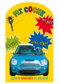 mi coche (libro con sonidos)-9788479422073 mi coche (libro con sonidos)-9788479422073