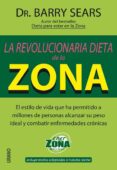 la revolucionaria dieta de la zona-barry sears-9788479535773 la revolucionaria dieta de la zona-barry sears-9788479535773