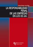 la responsabilidad penal de las empresas en ee.uu.-carlos gomez-jara diez-9788480047173 la responsabilidad penal de las empresas en ee.uu.-carlos gomez-jara diez-9788480047173