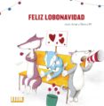 feliz lobonavidad-jesus aznar-9788481319873 feliz lobonavidad-jesus aznar-9788481319873