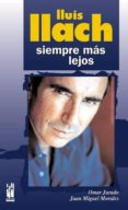 lluis llach, siempre mas lejos-9788481364873 lluis llach, siempre mas lejos-9788481364873