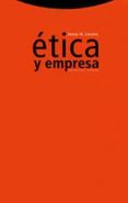 etica y empresa-josep m. lozano-9788481643473 etica y empresa-josep m. lozano-9788481643473