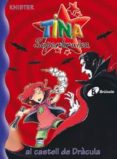 tina suprebruixa al castell de dracula-9788483046173 tina suprebruixa al castell de dracula-9788483046173