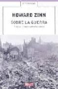 sobre la guerra-howard zinn-9788483066973 sobre la guerra-howard zinn-9788483066973