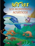 bat pat 13: los monstruos acuaticos-roberto pavanello-9788484416173 bat pat 13: los monstruos acuaticos-roberto pavanello-9788484416173