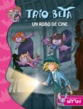 trio beta 4: un robo de cine-roberto pavanello-9788484419273 trio beta 4: un robo de cine-roberto pavanello-9788484419273