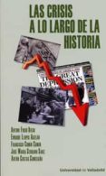 las crisis a lo largo de la historia-antoni furio diego-enrique llopis agelan-9788484485773 las crisis a lo largo de la historia-antoni furio diego-enrique llopis agelan-9788484485773
