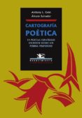 cartografia poetica: 54 poetas españoles escrien sobre un poema p erdido-alvaro salvador-anthony l. geist-9788484721673 cartografia poetica: 54 poetas españoles escrien sobre un poema p erdido-alvaro salvador-anthony l. geist-9788484721673
