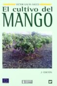 el cultivo del mango-victor galan sauco-9788484763673 el cultivo del mango-victor galan sauco-9788484763673
