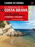 camins de ronda: la travessa de la costa brava (catala)-sergi lara-9788484784173 camins de ronda: la travessa de la costa brava (catala)-sergi lara-9788484784173