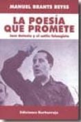 la poesia que promete: jose antonio y el estilo falangista-manuel brants reyes-9788487446573 la poesia que promete: jose antonio y el estilo falangista-manuel brants reyes-9788487446573