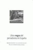 libro negro del periodismo en españa-bernardo diaz nosty-9788487641473 libro negro del periodismo en españa-bernardo diaz nosty-9788487641473