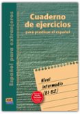 español para extranjeros, nivel intermedio. cuaderno de ejercicio s-pedro benitez perez-9788489756373 español para extranjeros, nivel intermedio. cuaderno de ejercicio s-pedro benitez perez-9788489756373