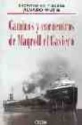 caminos y encuentros de magroll el graviero-alvaro mutis-9788489779273 caminos y encuentros de magroll el graviero-alvaro mutis-9788489779273