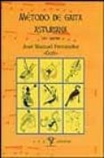 metodo de gaita asturiana: 1er curso-jose manuel (guti) fernandez-9788489880573 metodo de gaita asturiana: 1er curso-jose manuel (guti) fernandez-9788489880573