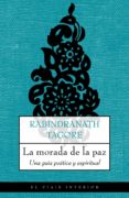 la morada de la paz: una guia poetica y espiritual-rabindranath tagore-9788489920873 la morada de la paz: una guia poetica y espiritual-rabindranath tagore-9788489920873