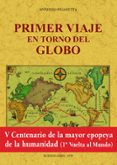 primer viaje en torno del globo (edicion facsimil)-9788490015773 primer viaje en torno del globo (edicion facsimil)-9788490015773