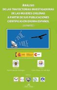 analisis de las trayectorias investigadoras de las mujeres chilenas a partir de sus publicaciones cientificas en idioma español ii-david caldevilla dominguez-9788490110973 analisis de las trayectorias investigadoras de las mujeres chilenas a partir de sus publicaciones cientificas en idioma español ii-david caldevilla dominguez-9788490110973