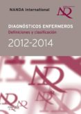 diagnosticos enfermeros. definiciones y clasificacion 2012-2014 (ebook)-9788490220573 diagnosticos enfermeros. definiciones y clasificacion 2012-2014 (ebook)-9788490220573
