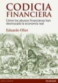 codicia financiera-eduardo olier-9788490353073 codicia financiera-eduardo olier-9788490353073