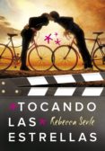 tocando las estrellas (ebook)-rebecca serle-9788490433973 tocando las estrellas (ebook)-rebecca serle-9788490433973