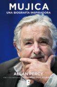 mujica. una biografia inspiradora (ebook)-9788490691373 mujica. una biografia inspiradora (ebook)-9788490691373
