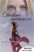 destino imperfecto (ebook)-9788490699973 destino imperfecto (ebook)-9788490699973