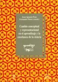 cambio conceptual y representacional en el aprendizaje y la enseñanza de la ciencia (ebook)-9788491141273 cambio conceptual y representacional en el aprendizaje y la enseñanza de la ciencia (ebook)-9788491141273