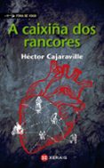 a caixiña dos rancores: vidas cruzadas-hector cajaraville-9788491211273 a caixiña dos rancores: vidas cruzadas-hector cajaraville-9788491211273