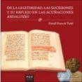de la legitimidad, las sucesiones y su reflejo en las acuñaciones andalusíes-david frances vañó-9788491340973 de la legitimidad, las sucesiones y su reflejo en las acuñaciones andalusíes-david frances vañó-9788491340973