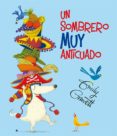 un sombrero muy anticuado-emily gravett-9788491450573 un sombrero muy anticuado-emily gravett-9788491450573