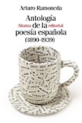 antología de la poesía española (1890-1939)-arturo ramoneda-9788491811473 antología de la poesía española (1890-1939)-arturo ramoneda-9788491811473