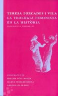 la teologia feminista en la historia-teresa forcades-9788492416073 la teologia feminista en la historia-teresa forcades-9788492416073
