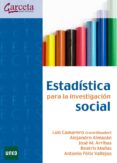 estadistica para la investigacion social-jose maria arribas macho-alejandro almazan llorente-luis camarero-9788492812073 estadistica para la investigacion social-jose maria arribas macho-alejandro almazan llorente-luis camarero-9788492812073