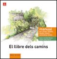 el llibre dels camins-rafael lopez-monne-9788492839773 el llibre dels camins-rafael lopez-monne-9788492839773