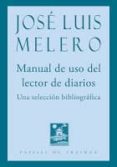 manual de uso del lector de diarios-jose luis melero rivas-9788492942473 manual de uso del lector de diarios-jose luis melero rivas-9788492942473