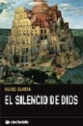 el silencio de dios-rafael gambra-9788493517373 el silencio de dios-rafael gambra-9788493517373