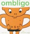 ombligo (el mapa de mi cuerpo, 6)-genichiro yagyu-9788493598273 ombligo (el mapa de mi cuerpo, 6)-genichiro yagyu-9788493598273