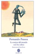 lo mejor del mundo son los niños-fernando pessoa-9788493603373 lo mejor del mundo son los niños-fernando pessoa-9788493603373