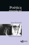 poetica musical-igor stravinski-9788493609573 poetica musical-igor stravinski-9788493609573