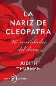 la nariz de cleopatra-judith thurman-9788493703073 la nariz de cleopatra-judith thurman-9788493703073