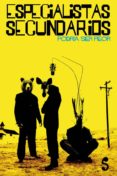 especialistas secundarios: podria ser peor (incluye cd)-9788493785673 especialistas secundarios: podria ser peor (incluye cd)-9788493785673