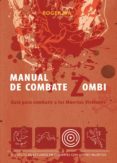 manual de combate zombi: guia para combatir a los muertos vivient es-roger ma-9788493814373 manual de combate zombi: guia para combatir a los muertos vivient es-roger ma-9788493814373
