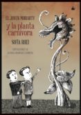 el joven moriarty y la planta carnivora-sofia rhei-9788493937973 el joven moriarty y la planta carnivora-sofia rhei-9788493937973