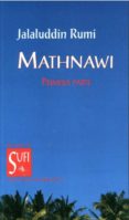 mathnawi: primera parte-jalaluddin rumi-9788494098673 mathnawi: primera parte-jalaluddin rumi-9788494098673