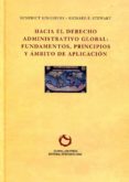 hacia el derecho administrativo global: fundamentos, principios y ámbito de aplicación-benedict kingsbury-9788494142673 hacia el derecho administrativo global: fundamentos, principios y ámbito de aplicación-benedict kingsbury-9788494142673