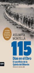 115 dias en el ebro. el sacrificio de la quinta del biberon (ebook)-9788494217173 115 dias en el ebro. el sacrificio de la quinta del biberon (ebook)-9788494217173
